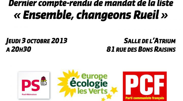 Compte rendu de mandat le 3 octobre 2013 à 20H30 à l’Atrium